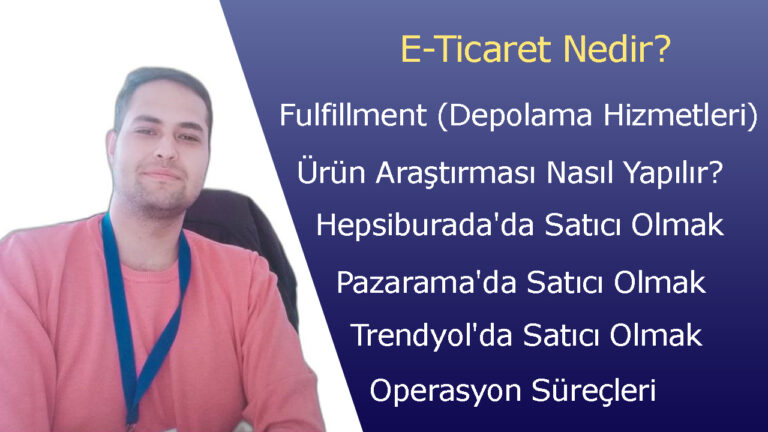 24 Saatte E-ticaret Öğren (Trendyol, Hepsiburada, Pazarama) #SıfırdanSatıcıOl